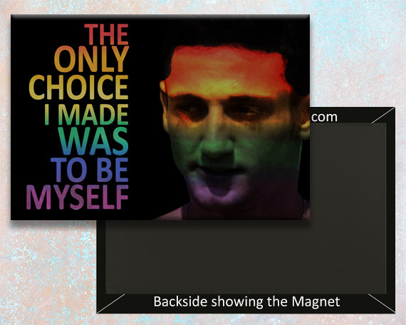 The Only Choice I Made Fridge Magnet (PMT9015)