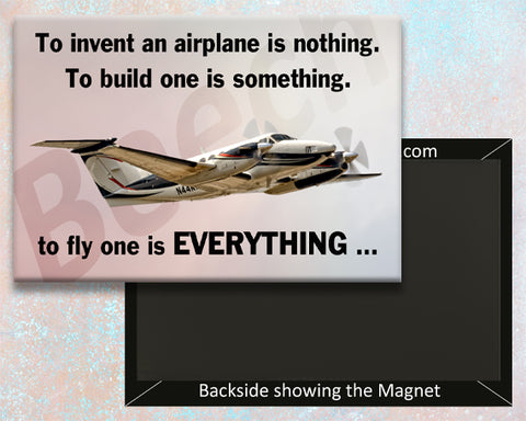 To Fly One is Everything Fridge Magnet (LM14411)
