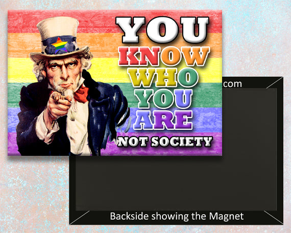 You Know Who You Are Handmade 3.25" x 2.25" Fridge Magnet (PMT9021)