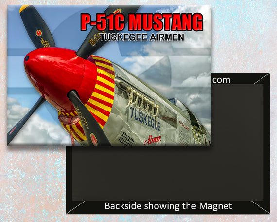 A fridge magnet featuring a close-up of a red P-51C Mustang aircraft with yellow and red accents, labeled with 'Tuskegee Airmen' and the text 'P-51C MUSTANG'.